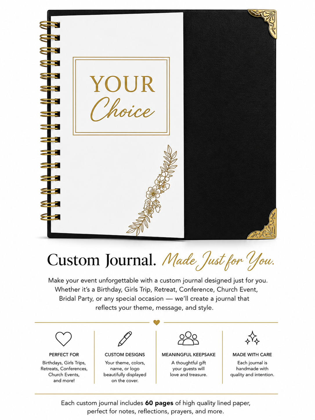 Custom Journal. Made Just for You.